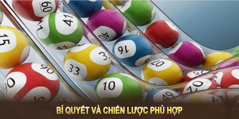 Để đạt hiệu quả cao khi sử dụng bộ số lô đề cần bí quyết và chiến lược phù hợp