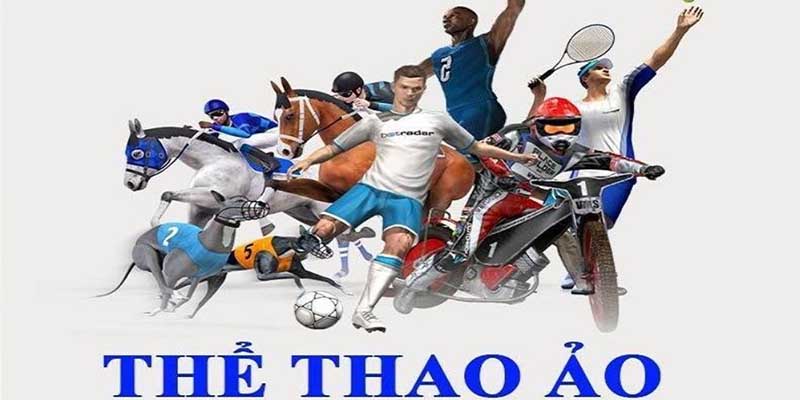 Cá cược thể thao ảo và những điều cần biết